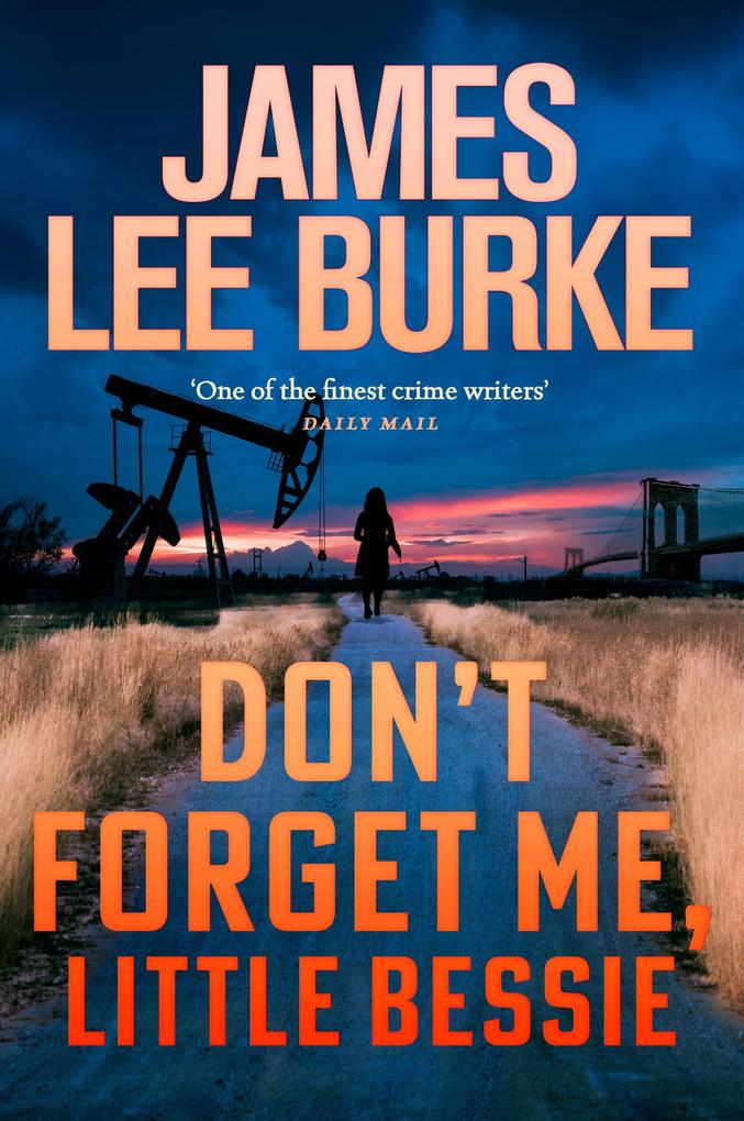 Produktbild: Don't Forget Me, Little Bessie | James Lee Burke