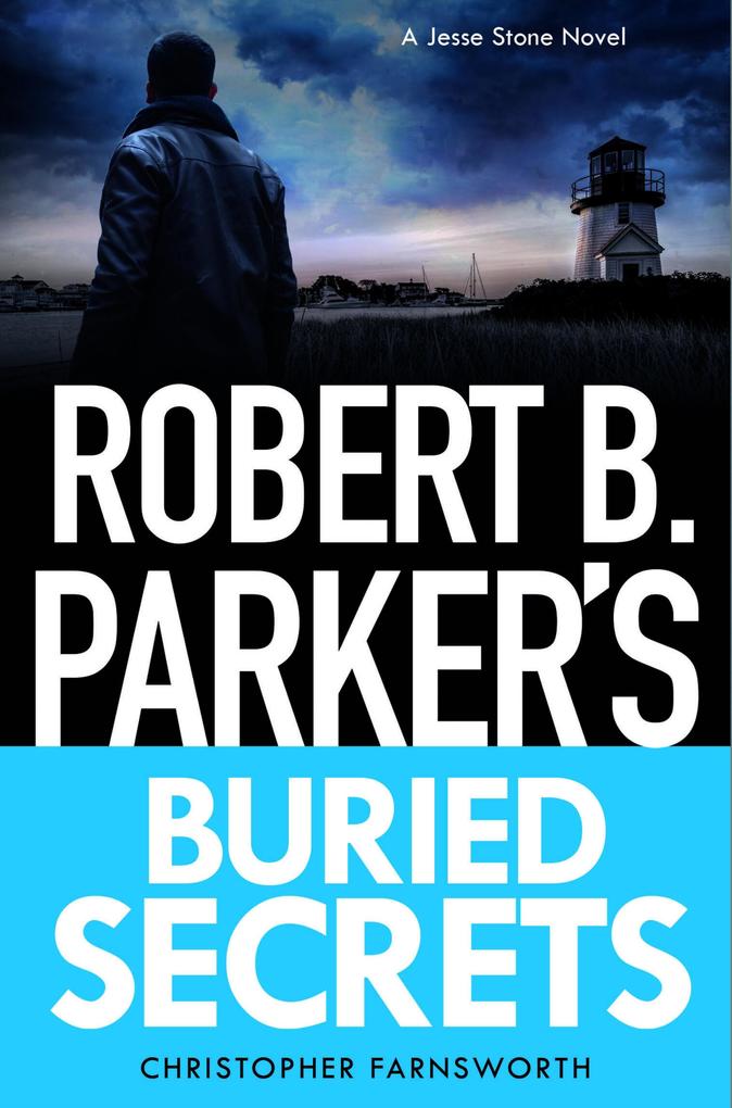 Produktbild: Robert B. Parker's Buried Secrets | Christopher Farnsworth