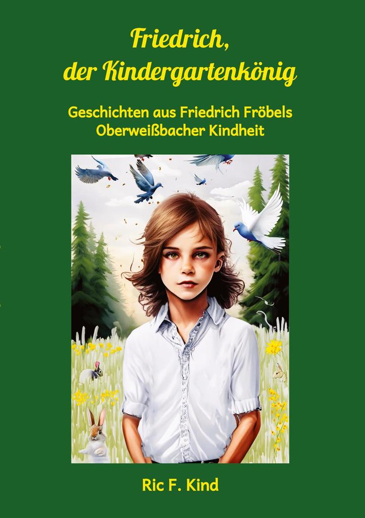 Produktbild: Friedrich, der Kindergartenkönig | Ric F. Kind