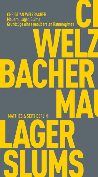 Produktbild: Mauern, Lager, Slums | Christian Welzbacher