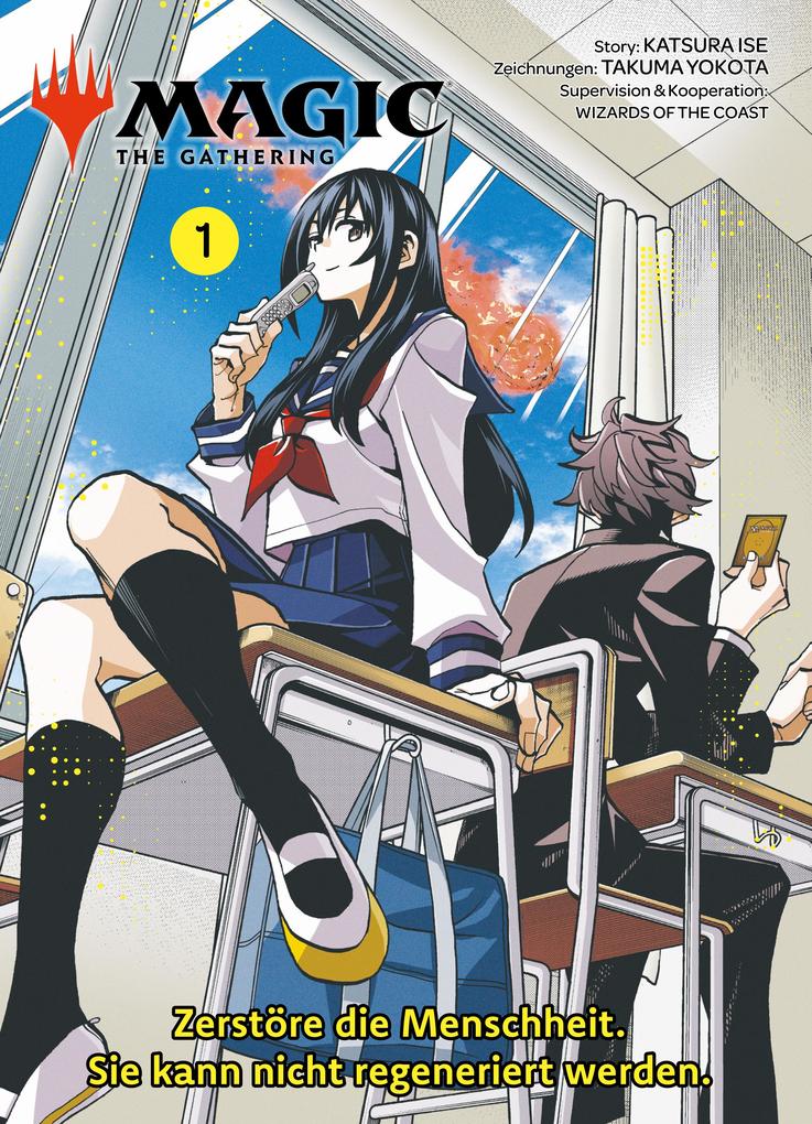 Produktbild: MAGIC - THE GATHERING, Band 1 - Zerstöre die Menschheit. Sie kann nicht regeneriert werden | Katsura Ise