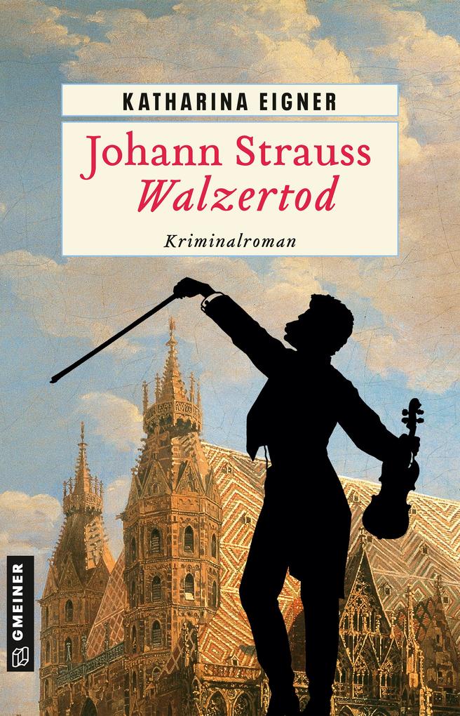 Produktbild: Johann Strauss - Walzertod | Katharina Eigner