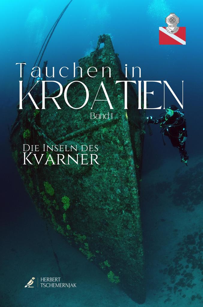 Produktbild: Tauchen in Kroatien - Kvarner | Herbert Tschemernjak