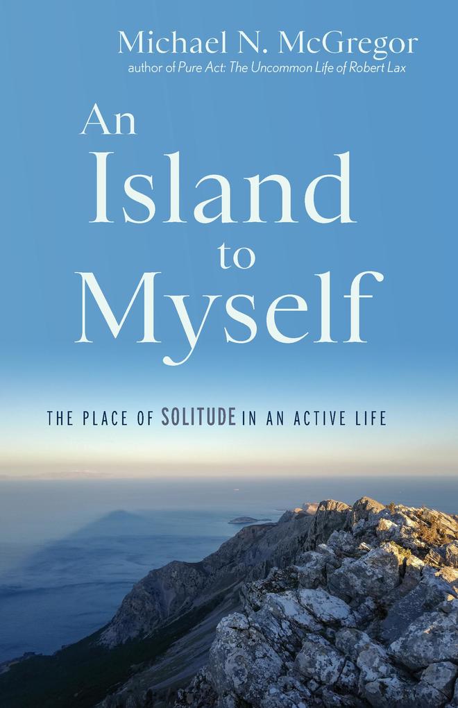Produktbild: An Island to Myself | Michael N. McGregor