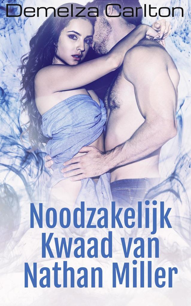 Produktbild: Noodzakelijk kwaad van Nathan Miller | Demelza Carlton