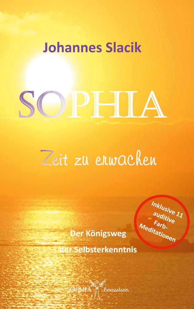Produktbild: SOPHIA - Zeit zu erwachen | Johannes Slacik