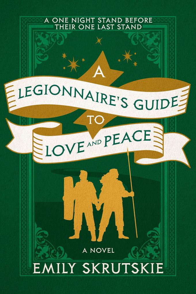 Produktbild: A Legionnaire's Guide to Love and Peace | Emily Skrutskie