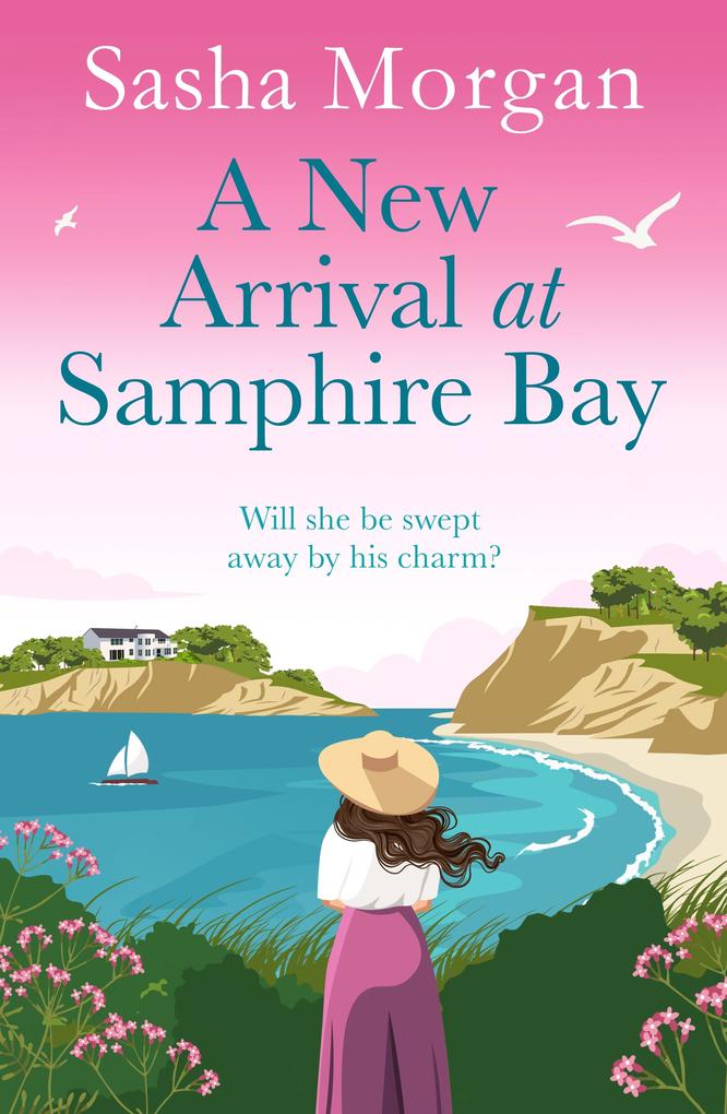 Produktbild: A New Arrival at Samphire Bay | Sasha Morgan