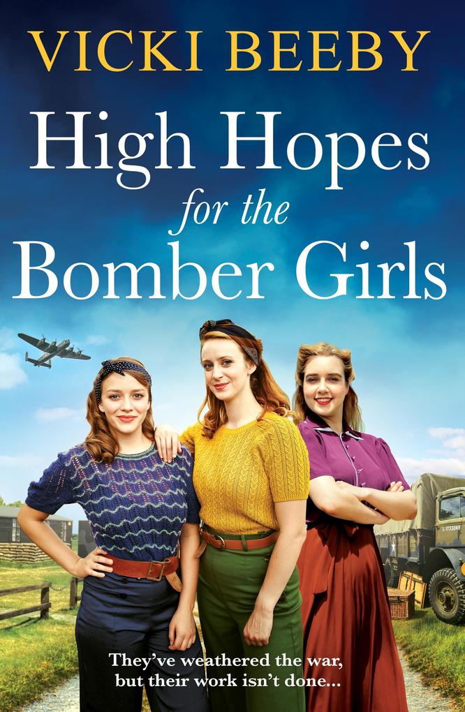 Produktbild: High Hopes for the Bomber Girls | Vicki Beeby