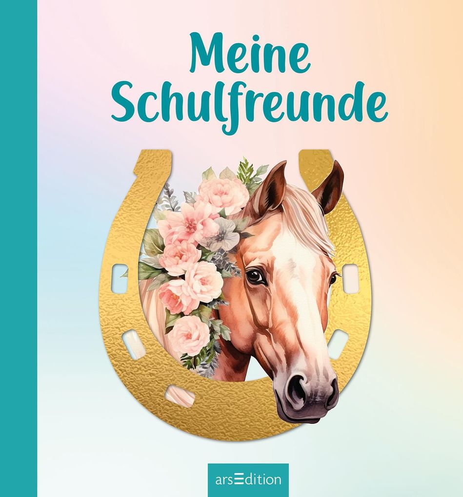 Weitere Ansicht: Meine Schulfreunde - Pferde