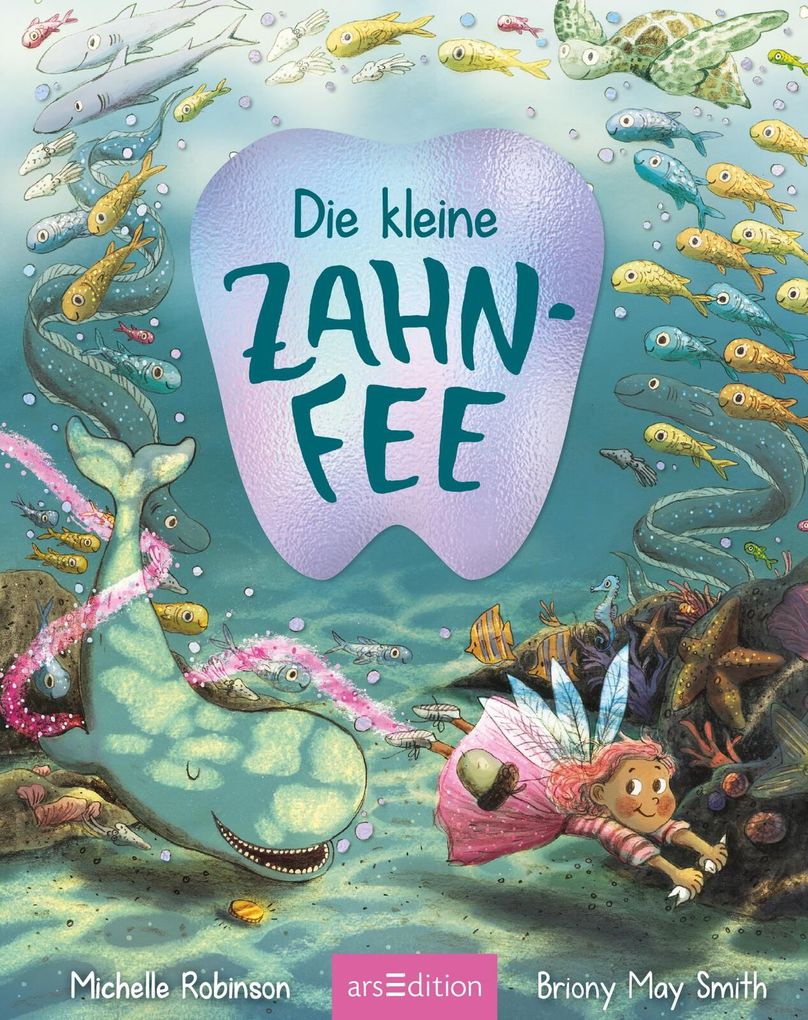 Weitere Ansicht: Die kleine Zahnfee | Michelle Robinson
