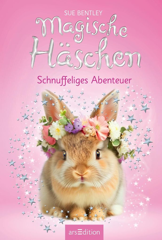 Weitere Ansicht: Magische Häschen - Schnuffeliges Abenteuer (Magische Häschen 7) | Sue Bentley