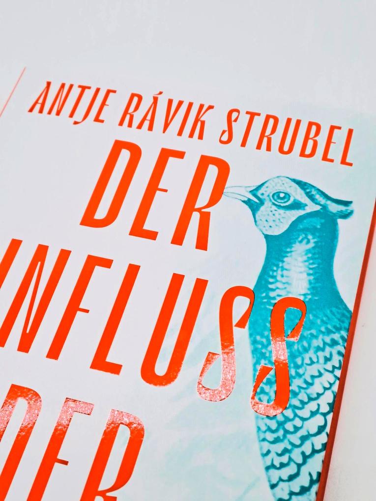 Weitere Ansicht: Der Einfluss der Fasane | Antje Rávik Strubel