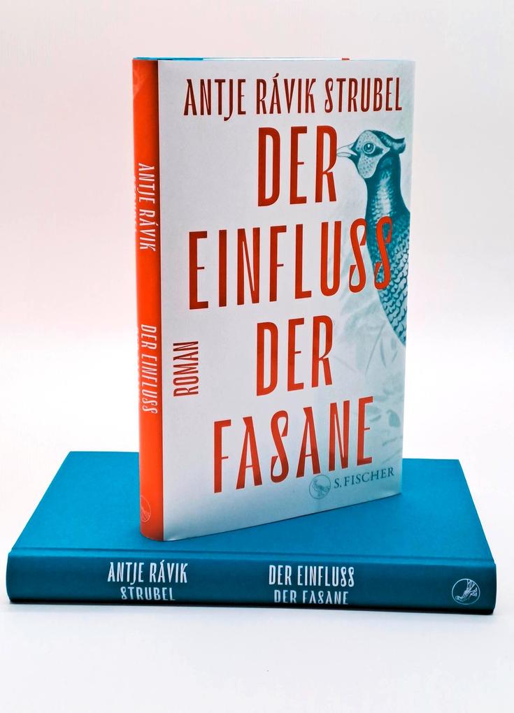 Weitere Ansicht: Der Einfluss der Fasane | Antje Rávik Strubel