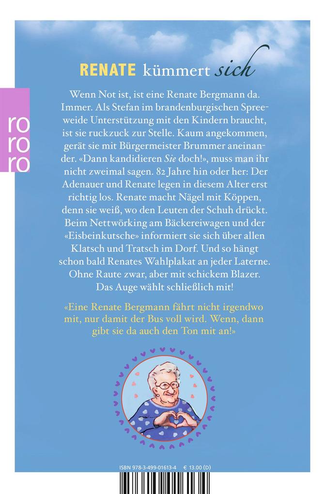 Weitere Ansicht: Ihr habt es gut, ihr habt ja mich | Renate Bergmann