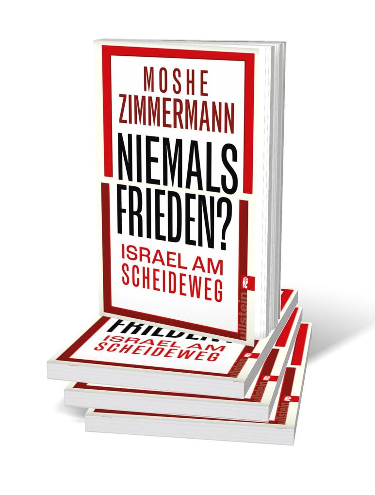 Weitere Ansicht: Niemals Frieden? | Moshe Zimmermann