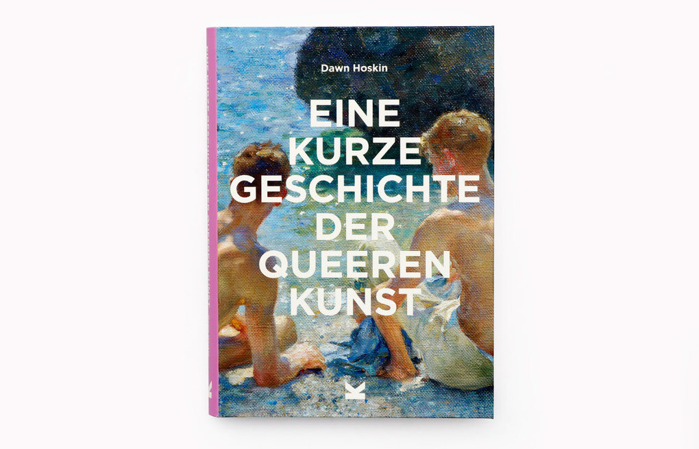 Weitere Ansicht: Eine kurze Geschichte der queeren Kunst | Dawn Hoskin