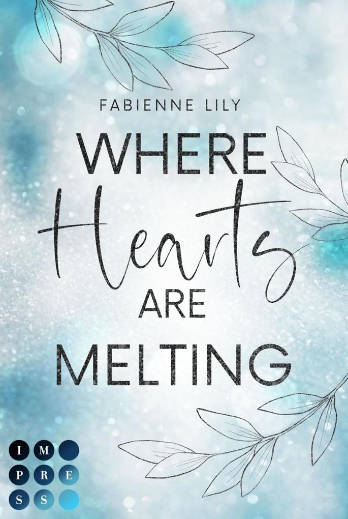 Produktbild: Where Hearts Are Melting | Fabienne Lily