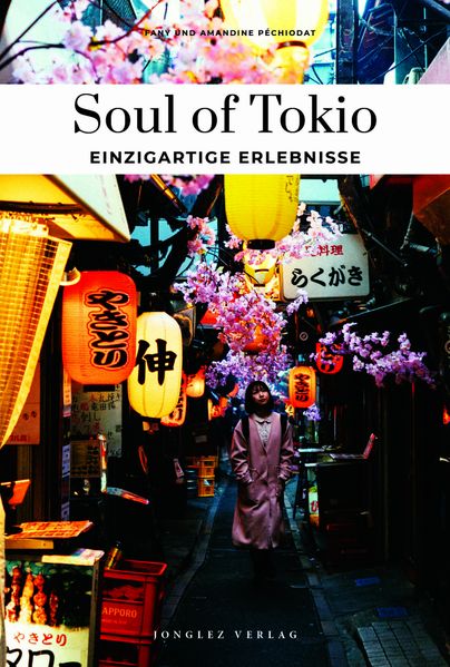Produktbild: Soul of Tokio einzigartige Erlebnisse | Fany Péchiodat, Amandine Péchiodat