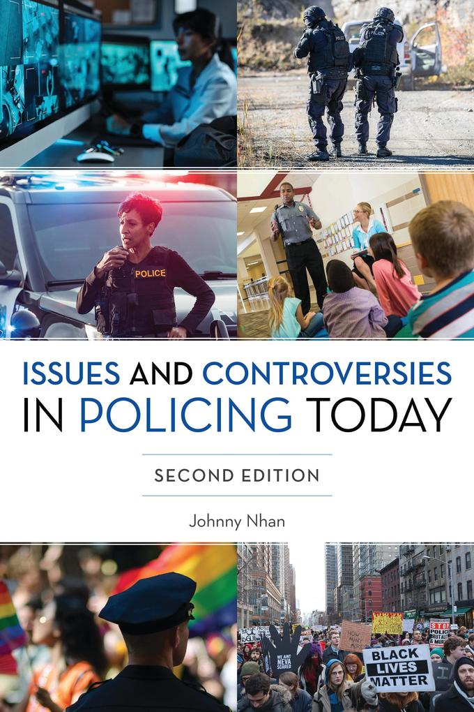 Produktbild: Issues and Controversies in Policing Today | Johnny Nhan