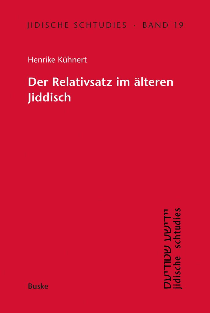 Produktbild: Der Relativsatz im älteren Jiddisch | Henrike Kühnert
