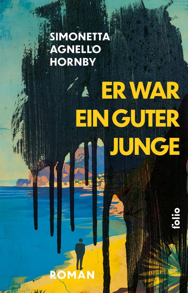 Produktbild: Er war ein guter Junge | Simonetta Agnello Hornby