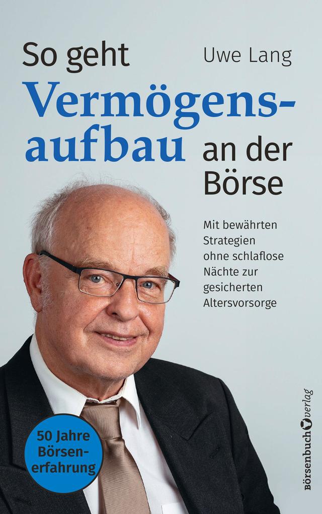 Produktbild: So geht Vermögensaufbau an der Börse | Uwe Lang