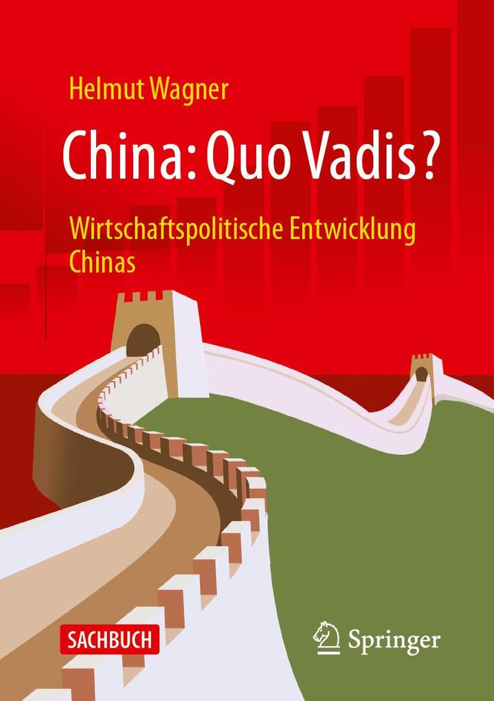 Produktbild: China: Quo Vadis? | Helmut Wagner
