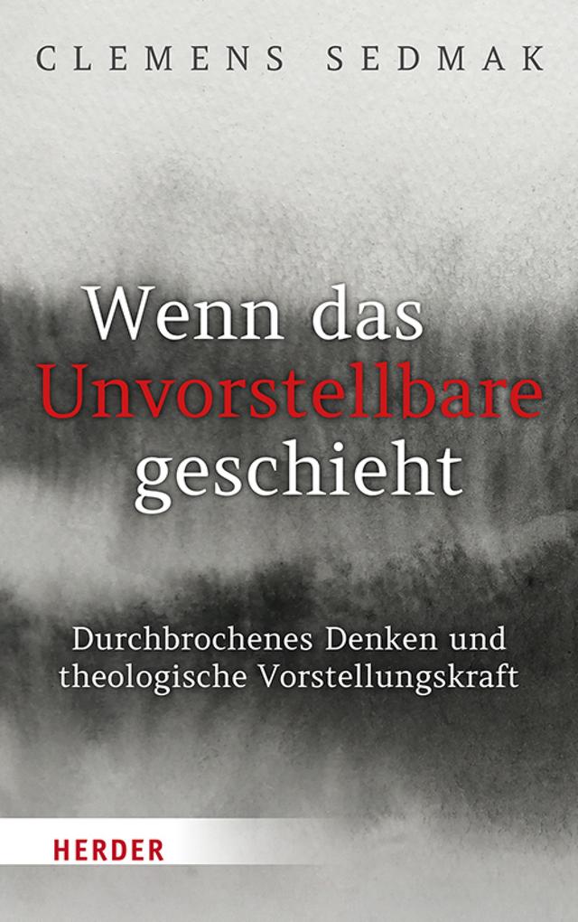 Produktbild: Wenn das Unvorstellbare geschieht | Clemens Sedmak