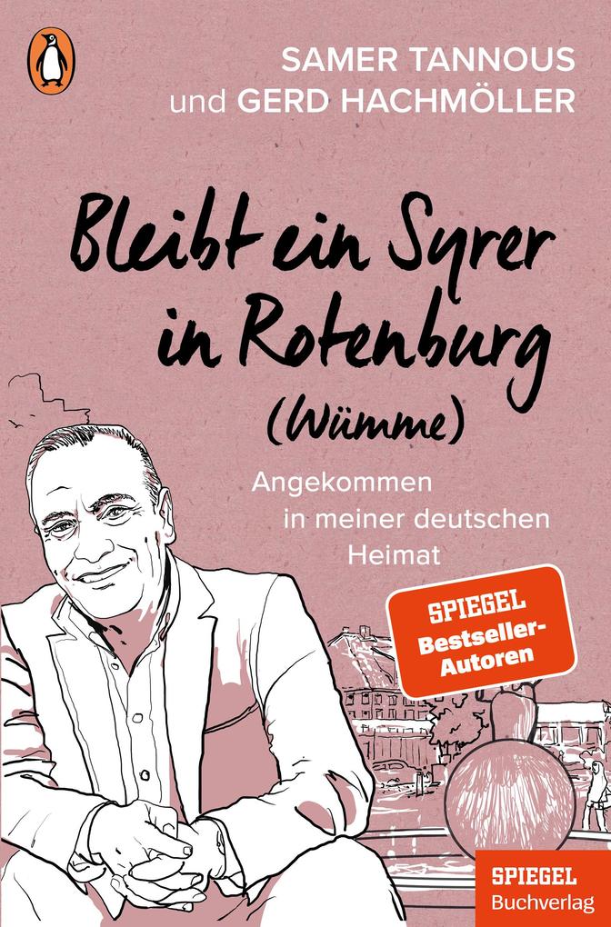 Produktbild: Bleibt ein Syrer in Rotenburg (Wümme) | Samer Tannous, Gerd Hachmöller