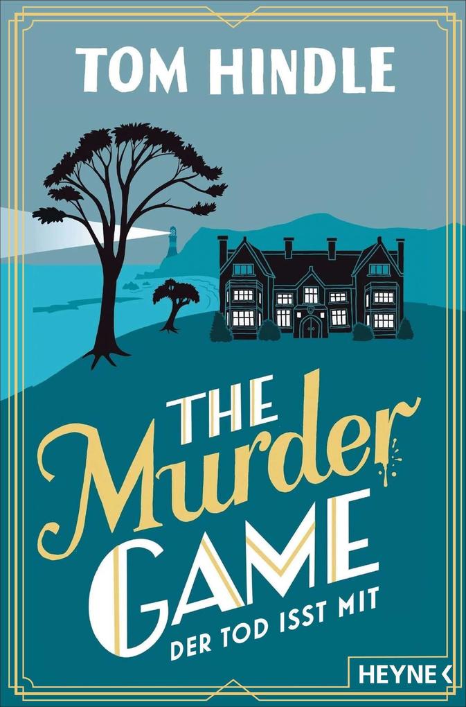 Produktbild: The Murder Game - Der Tod isst mit | Tom Hindle