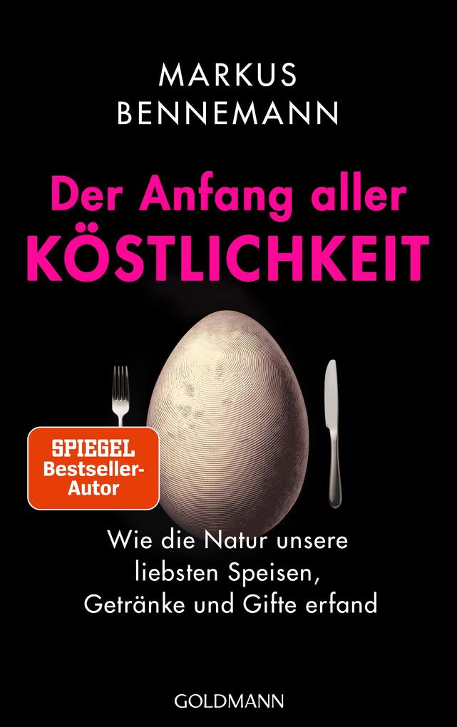Produktbild: Der Anfang aller Köstlichkeit | Markus Bennemann