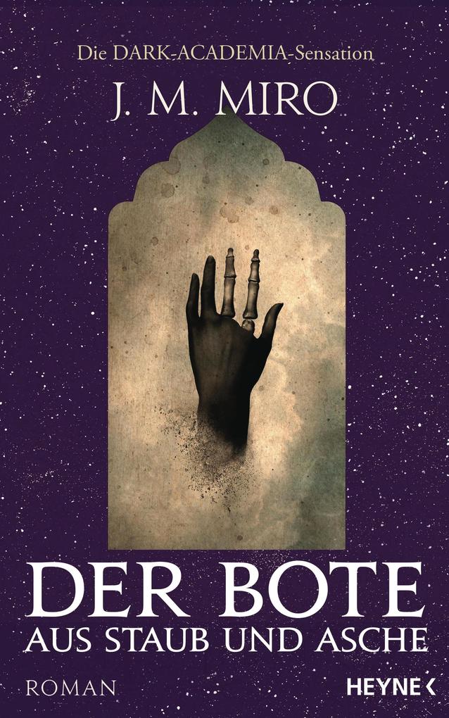 Produktbild: Der Bote aus Staub und Asche - Dunkle Talente | J. M. Miro