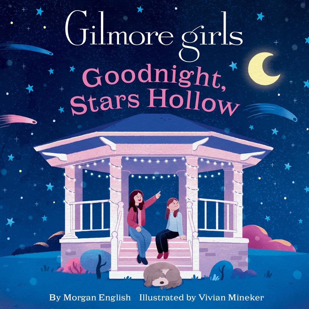 Produktbild: Gilmore Girls: Goodnight, Stars Hollow | Morgan English