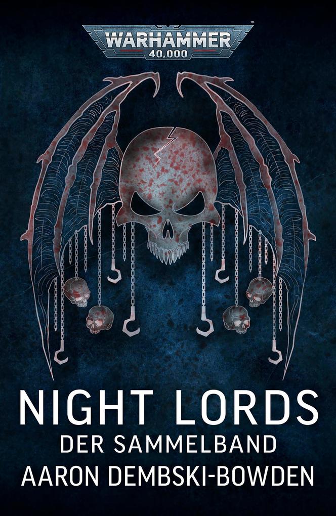 Produktbild: Night Lords: Der Sammelband | Aaron Dembski-Bowden