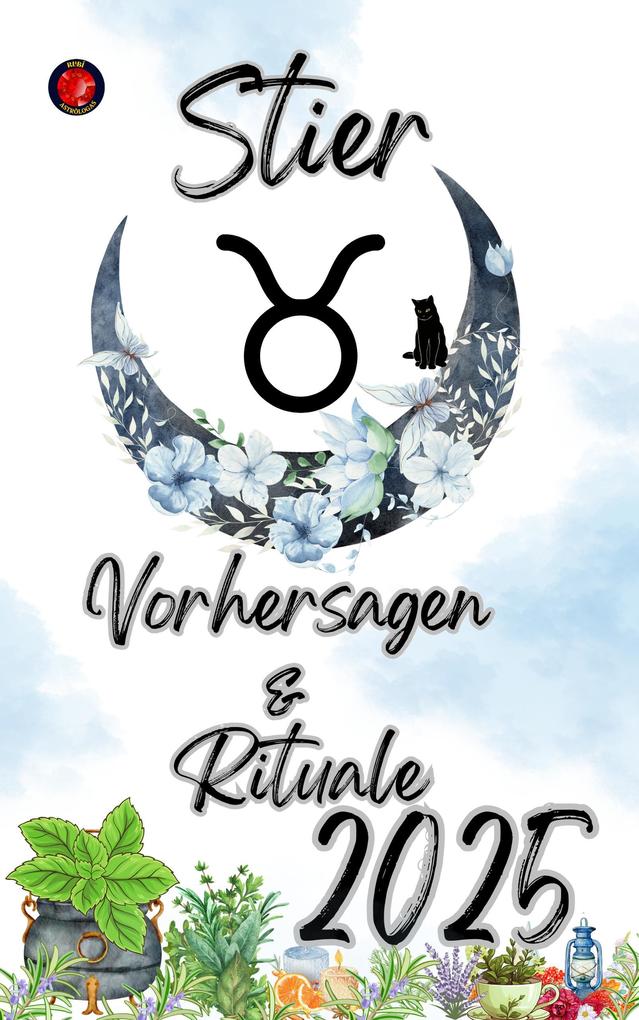 Produktbild: Stier Vorhersagen & Rituale 2025 | Alina Rubi