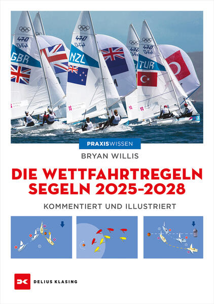 Produktbild: Die Wettfahrtregeln Segeln 2025 bis 2028 | Bryan Willis