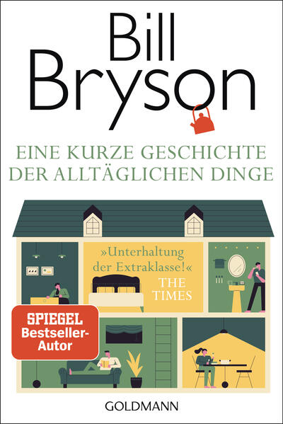 Produktbild: Eine kurze Geschichte der alltäglichen Dinge | Bill Bryson