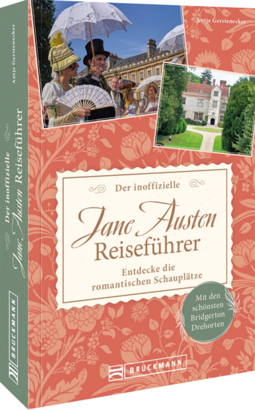 Produktbild: Der inoffizielle Jane Austen Reiseführer | Antje Gerstenecker
