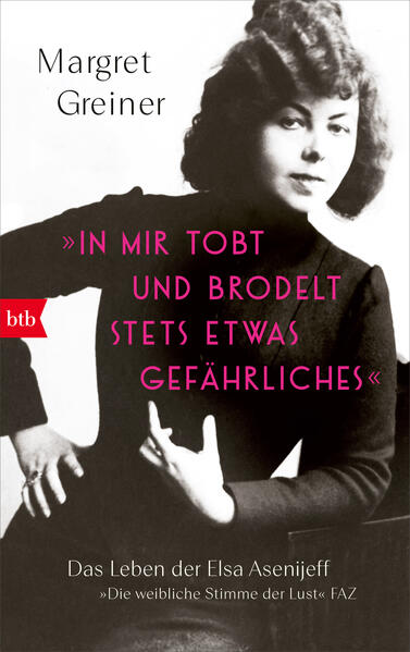 Produktbild: 'In mir tobt und brodelt stets etwas Gefährliches' | Margret Greiner