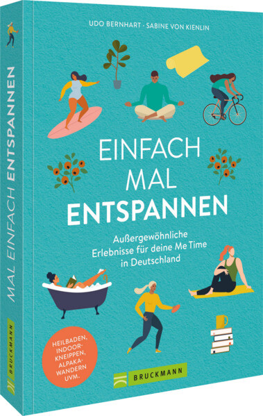 Produktbild: Einfach mal entspannen | Udo Bernhart, Sabine Von Kienlin