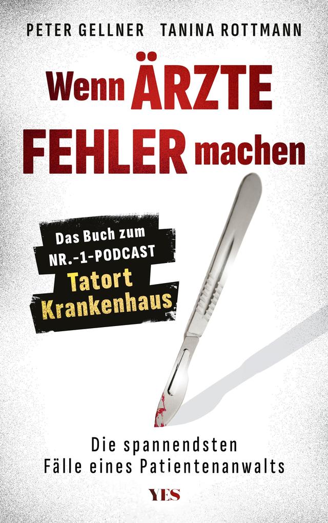 Produktbild: Wenn Ärzte Fehler machen | Peter Gellner, Tanina Rottmann