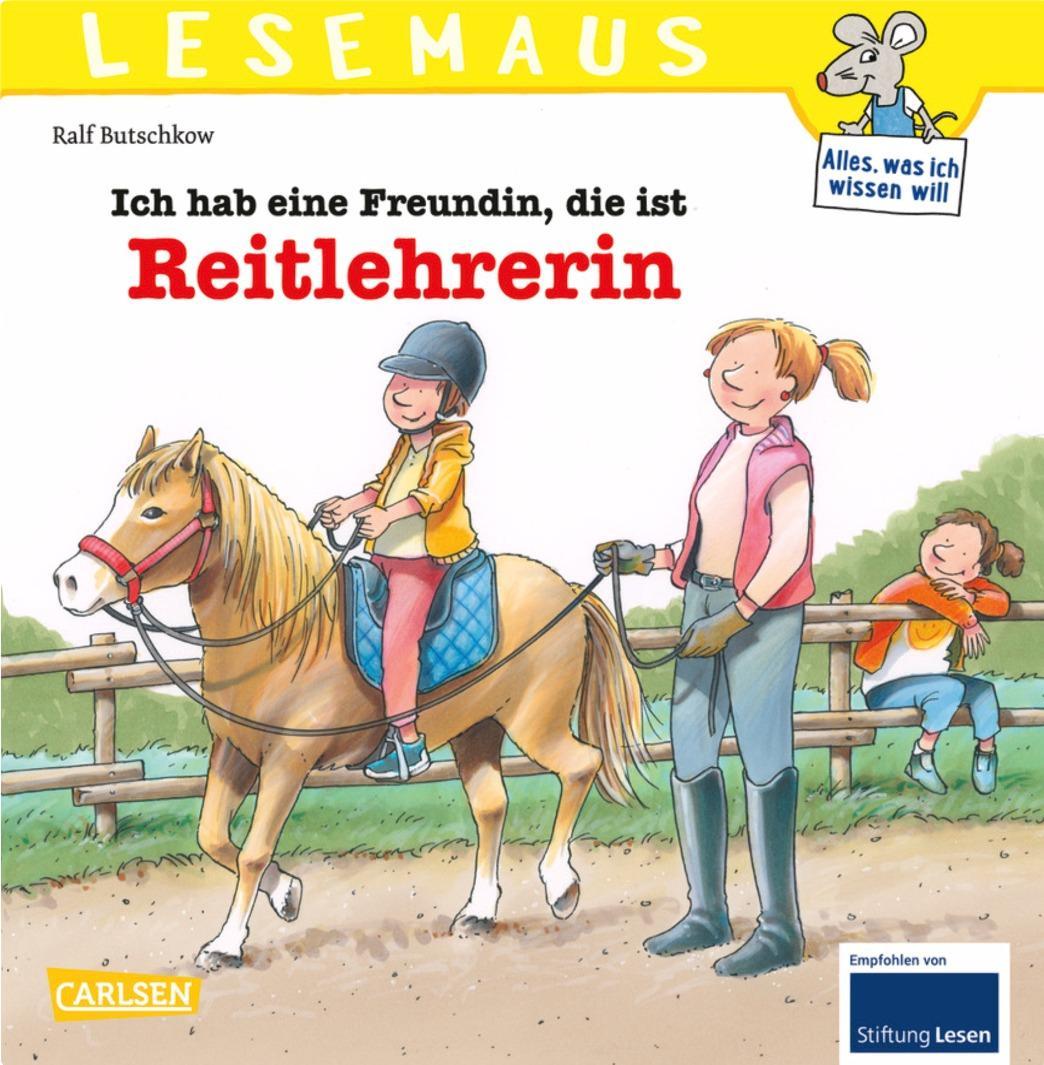 Produktbild: LESEMAUS 62: Ich hab eine Freundin, die ist Reitlehrerin | Ralf Butschkow