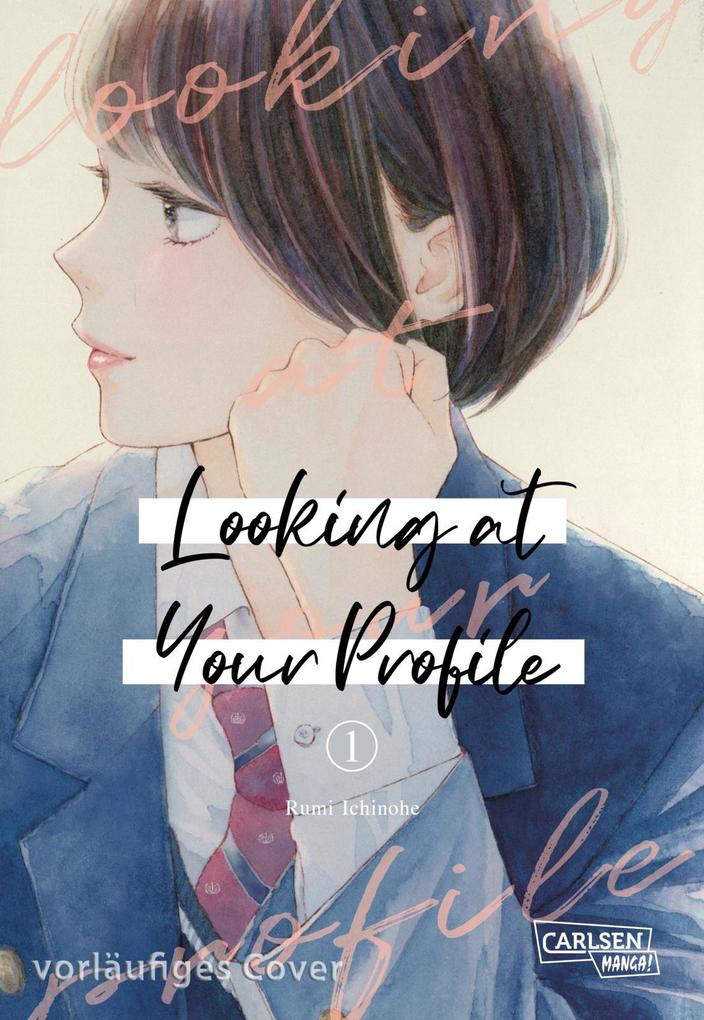 Produktbild: Looking at Your Profile 1 | Rumi Ichinohe