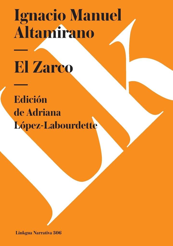 Produktbild: El Zarco | Ignacio Manuel Altamirano