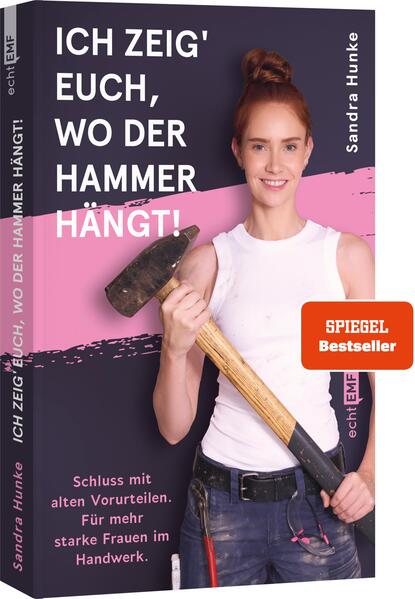 Produktbild: Ich zeig' euch, wo der Hammer hängt! | Sandra Hunke