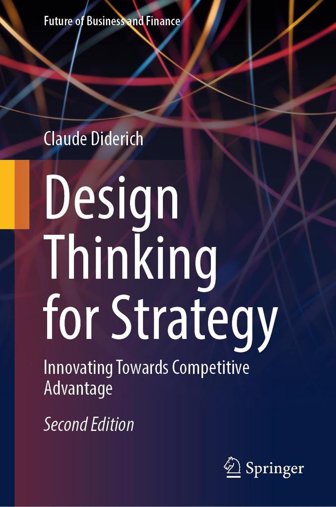 Produktbild: Design Thinking for Strategy | Claude Diderich