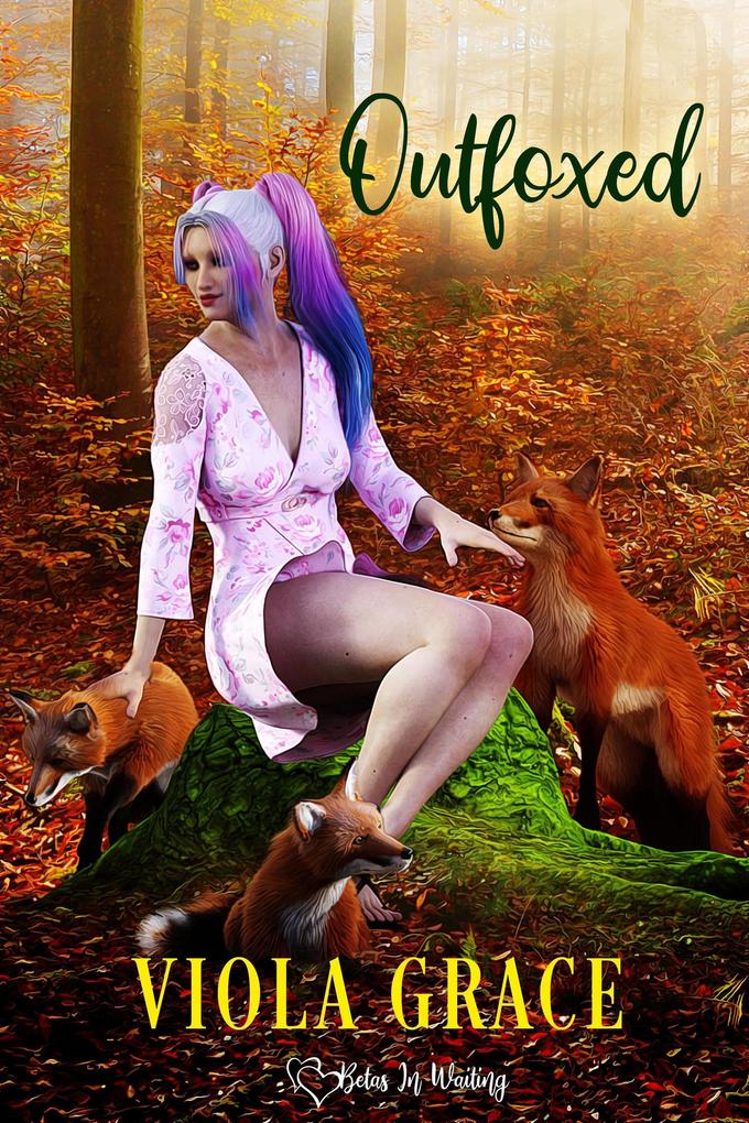 Produktbild: OutFoxed (Betas in Waiting, #15) | Viola Grace