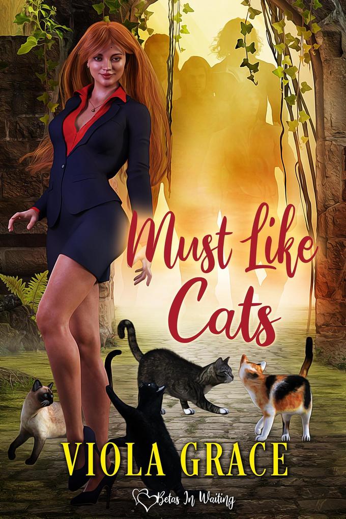 Produktbild: Must Like Cats (Betas in Waiting, #18) | Viola Grace
