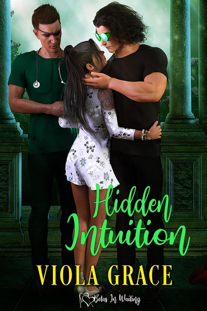 Produktbild: Hidden Intuition (Betas in Waiting, #17) | Viola Grace